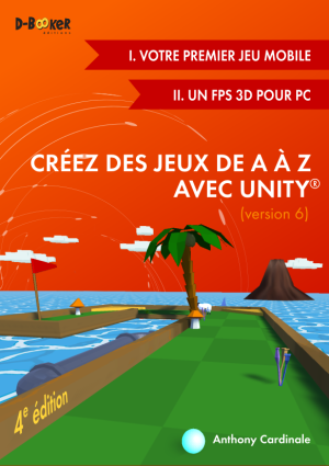 Créez des jeux de A à Z avec Unity (version 6)